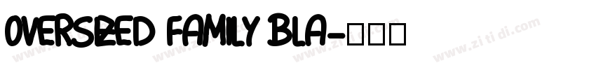 OVERSIZED FAMILY BLA字体转换